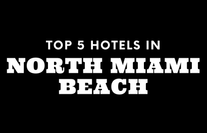 Top 5 Hotels in North Miami Beach